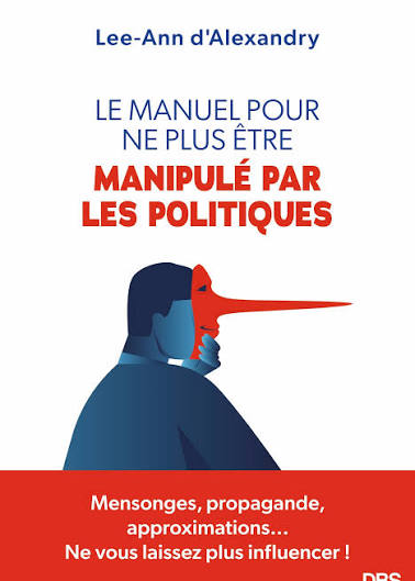 Le manuel pour ne plus &ecirc;tre manipul&eacute; par les politiques.jpg (30 KB)