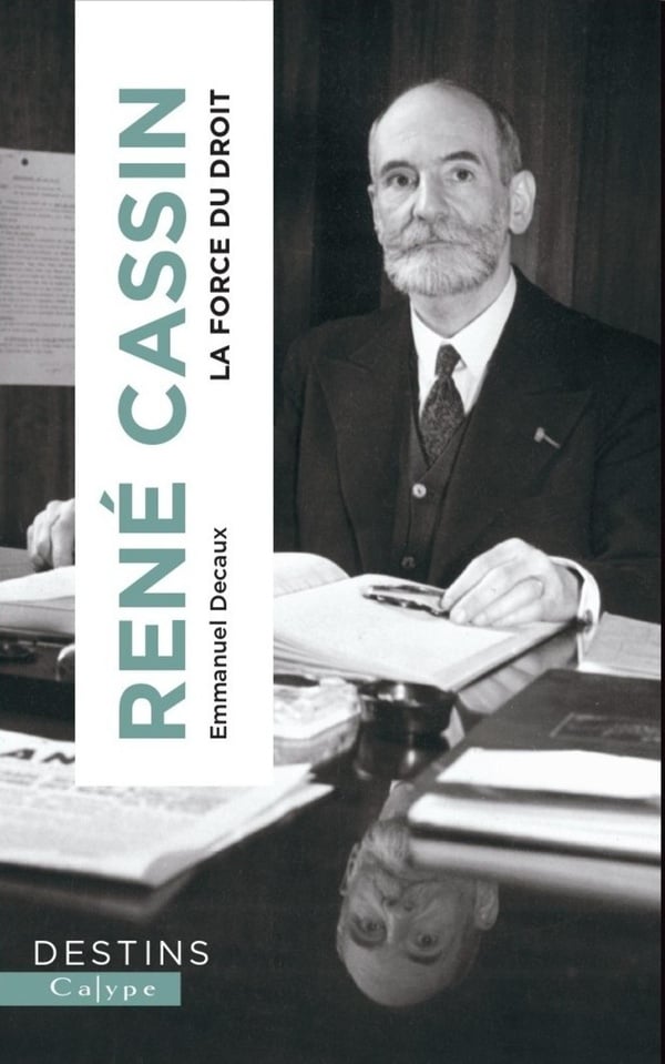 Ren&eacute; Cassin  La force du droit.jpg (58 KB)